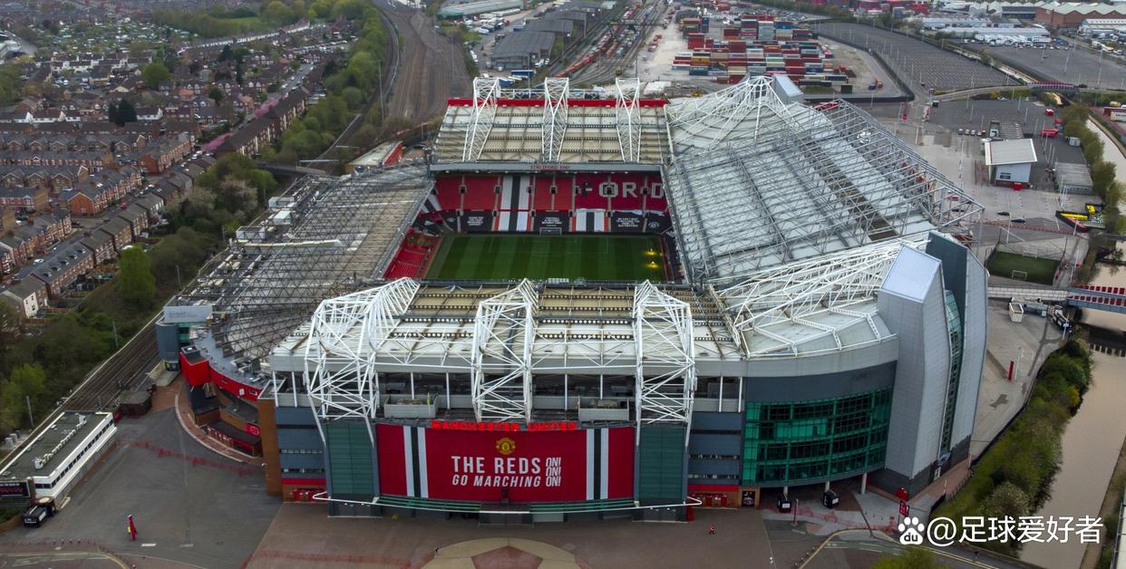爱游戏APP-关于曼彻斯特联队开启全新球场建设计划，预计将于明年完工的信息